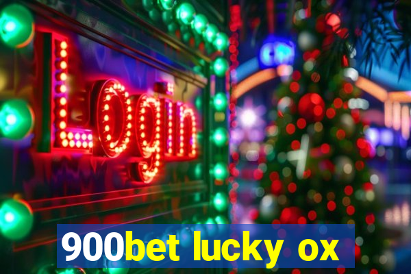 900bet lucky ox